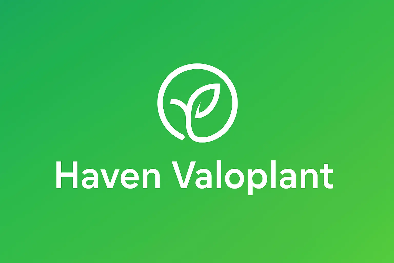 Haven Valoplant