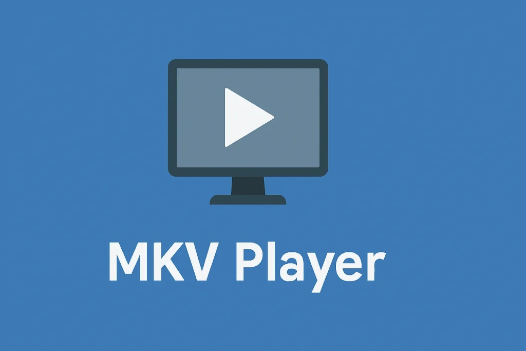 MKV Player