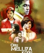 Oru Melliya Kodu (2016)